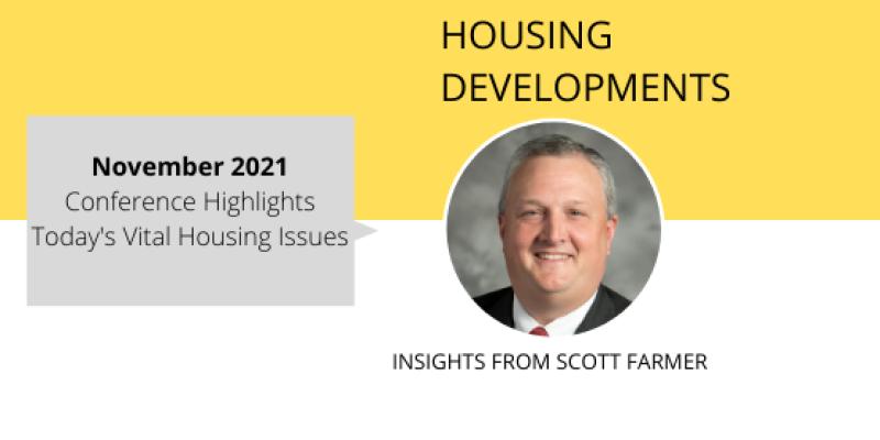 Conference Highlights Today's Vital Housing Issues Scott farmer